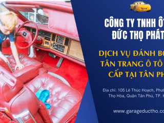 Dịch vụ đánh bóng, tân trang xe ô tô cao cấp tại garage Đức Thọ quận Tân Phú