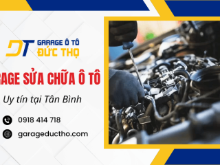 Garage sửa chữa ô tô nào uy tín tại Tân Bình TPHCM?
